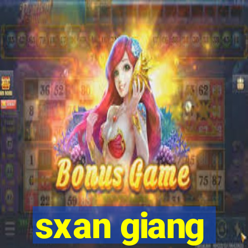 sxan giang