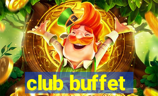 club buffet