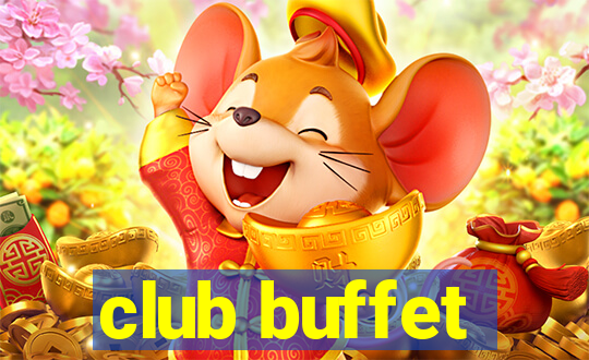 club buffet