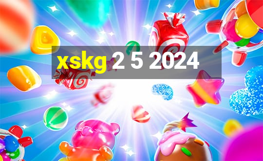 xskg 2 5 2024