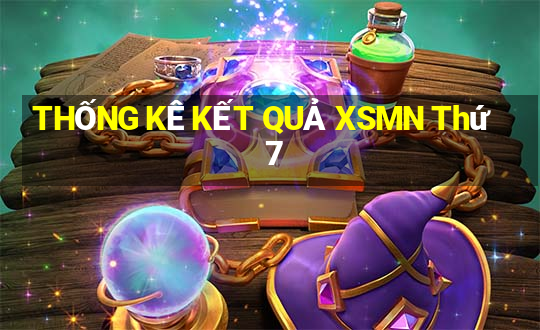 THỐNG KÊ KẾT QUẢ XSMN Thứ 7