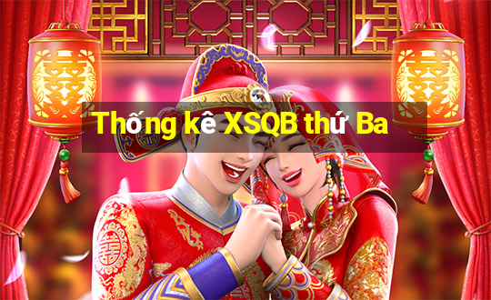 Thống kê XSQB thứ Ba