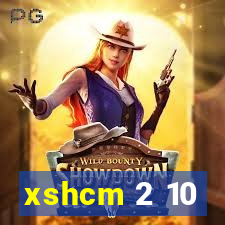 xshcm 2 10