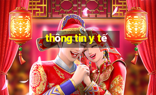 thông tin y tế