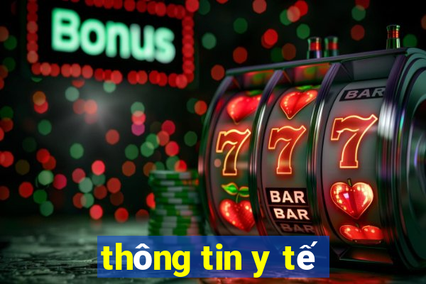 thông tin y tế