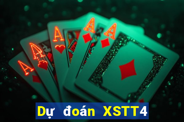 Dự đoán XSTT4 ngày 30