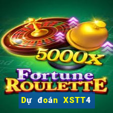 Dự đoán XSTT4 ngày 30