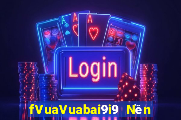 fVuaVuabai9i9 Nền tảng pt