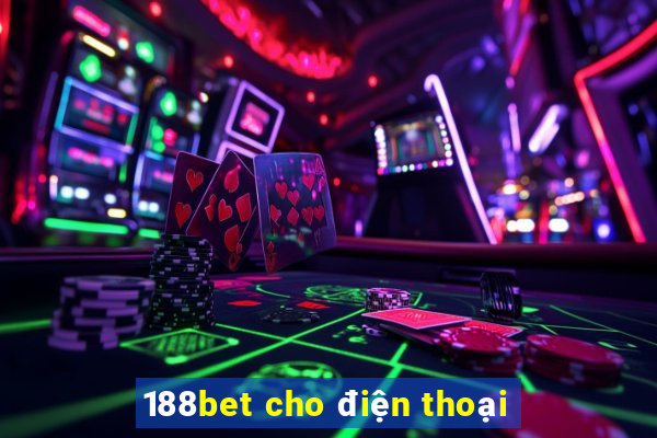 188bet cho điện thoại