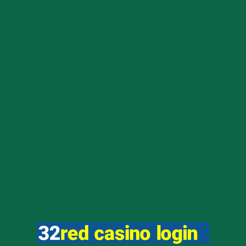 32red casino login