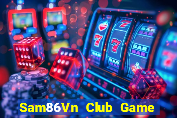 Sam86Vn Club Game Bài Apk