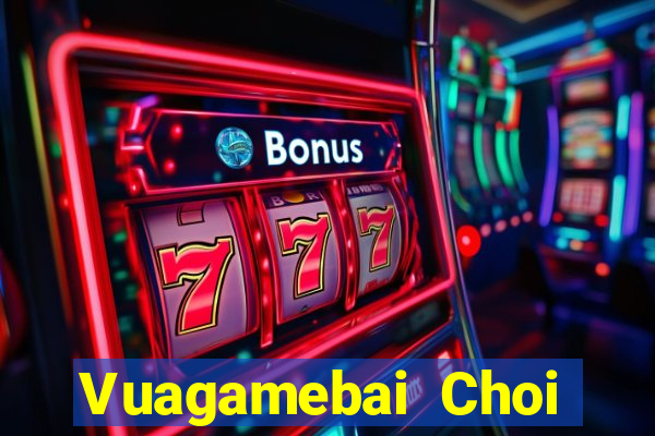 Vuagamebai Choi Game Đánh Bài