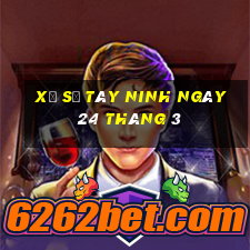 xổ số tây ninh ngày 24 tháng 3