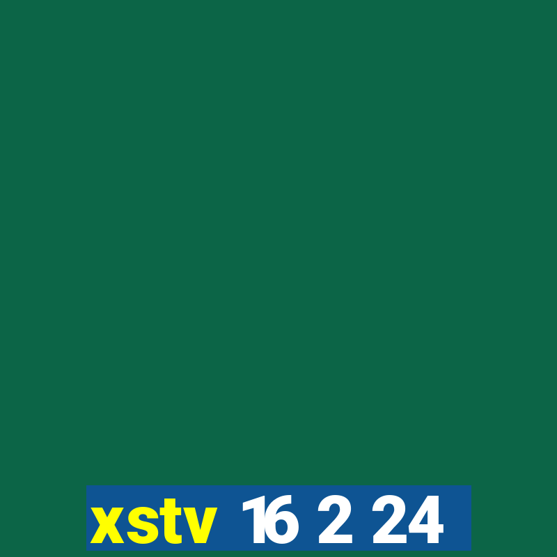 xstv 16 2 24