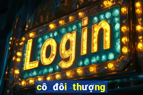 cô đôi thượng ngàn hoài thanh