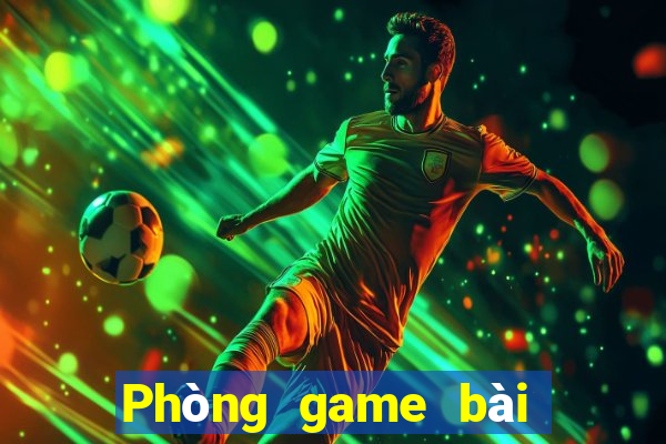 Phòng game bài Bao Ying