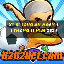 xổ số long an ngày 11 tháng 11 năm 2024