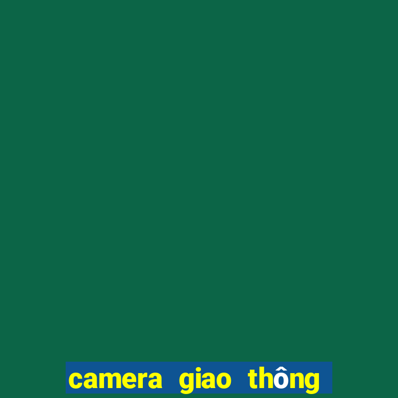 camera giao thông tiền giang