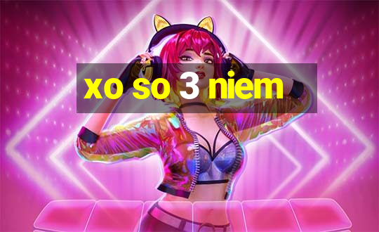 xo so 3 niem