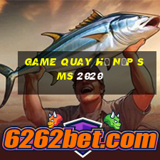 game quay hũ nạp sms 2020