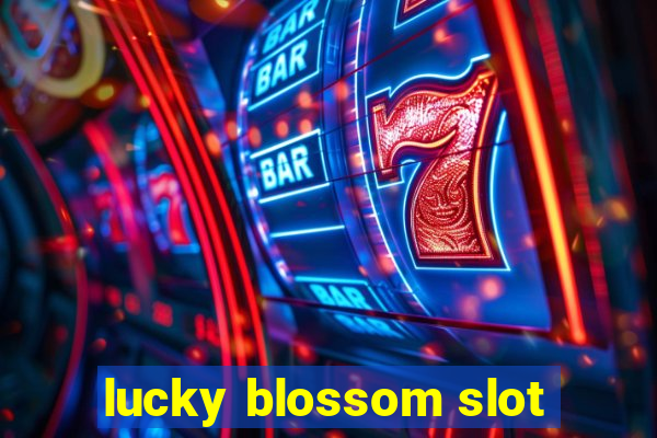 lucky blossom slot