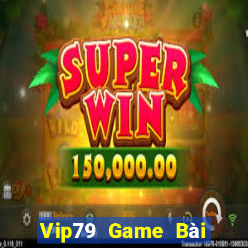 Vip79 Game Bài Có Code