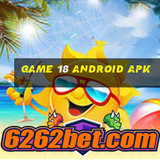 game 18 android apk