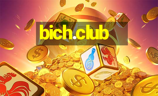 bich.club