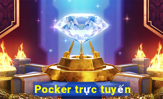 Pocker trực tuyến