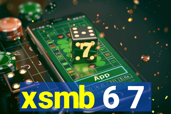 xsmb 6 7