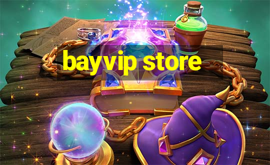 bayvip store