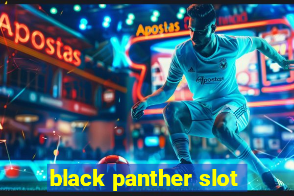 black panther slot