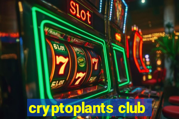 cryptoplants club