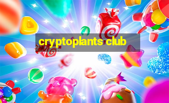 cryptoplants club