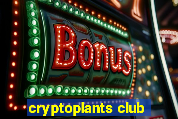 cryptoplants club