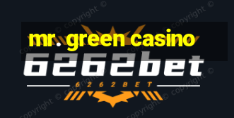 mr. green casino