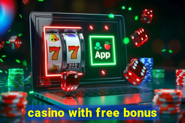 casino with free bonus