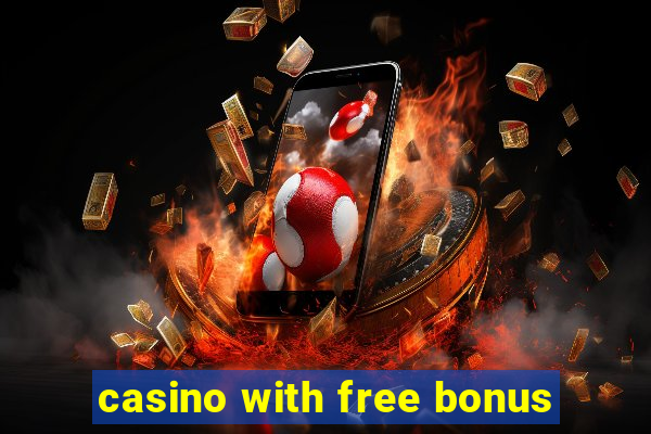 casino with free bonus