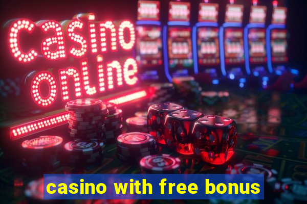 casino with free bonus