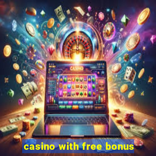 casino with free bonus