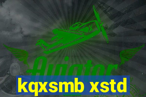 kqxsmb xstd