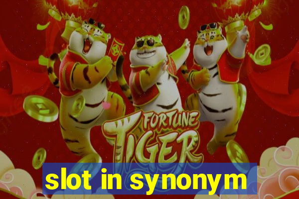 slot in synonym