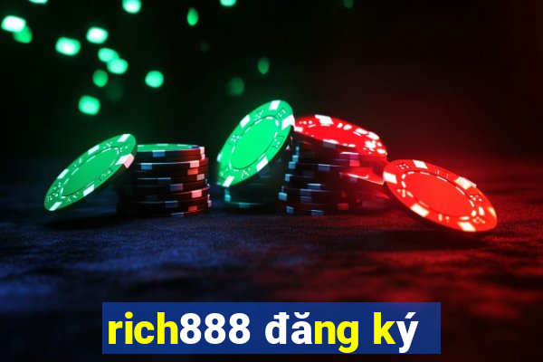 rich888 đăng ký