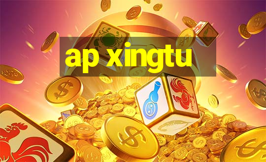 ap xingtu