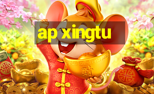 ap xingtu