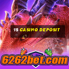 1$ casino deposit