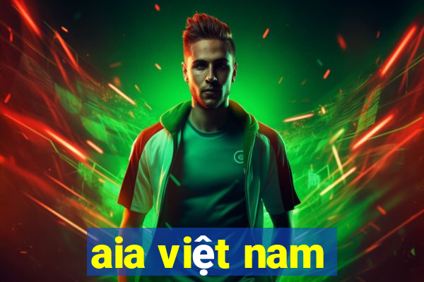 aia việt nam