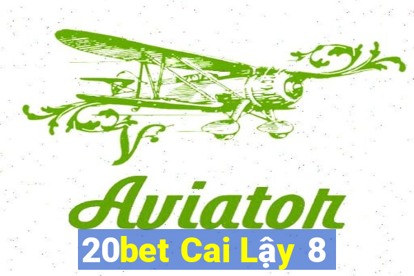 20bet Cai Lậy 8