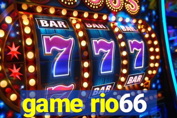 game rio66