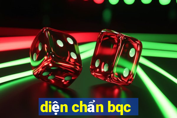 diện chẩn bqc